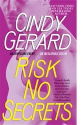 Book cover of Risk No Secrets by Cindy Gerard