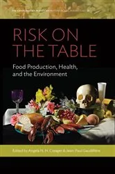 Book cover of Risk on the Table by Angela N. H. Creager