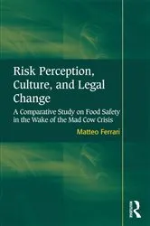 Book cover of Risk Perception, Culture, and Legal Change by Matteo Ferrari