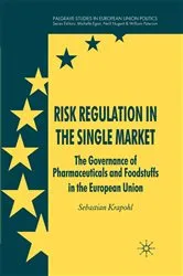 Book cover of Risk Regulation in the Single Market by Sebastian Krapohl