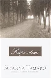 Book cover of Rispondimi by Susanna Tamaro