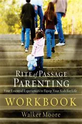 Book cover of Rite of Passage Parenting Workbook by Unknown