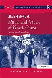 Book cover of Ritual and Music of North China by Stephen Jones
