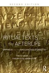 Book cover of Ritual Texts for the Afterlife (2nd ed.) by Fritz Graf