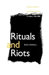 Book cover of Rituals and Riots by Sean Farrell