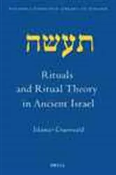 Book cover of Rituals and ritual theory in ancient Israel by I. Gruenwald