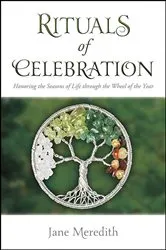 Book cover of Rituals of Celebration by Jane Meredith