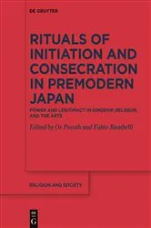 Book cover of Rituals of Initiation and Consecration in Premodern Japan by Fabio Rambelli