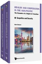Book cover of Rivalry And Cooperation In The Asia-pacific: The Dynamics Of A Region In Transition (In 2 Volumes) by Mark Beeson