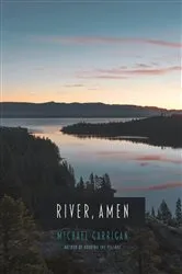 Book cover of River, Amen by Michael Garrigan