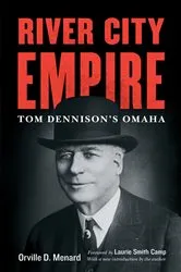 Book cover of River City Empire by Orville D. Menard
