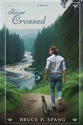 Book cover of River Crossed by Bruce Spang