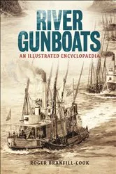 Book cover of River Gunboats by Roger Branfill-Cook