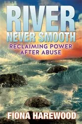 Book cover of River Never Smooth by Fiona Harewood