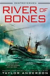 Book cover of River of Bones by Taylor Anderson