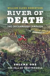 Book cover of River of Death--The Chickamauga Campaign by William Glenn Robertson