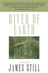 Book cover of River Of Earth by James Still