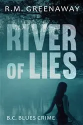 Book cover of River of Lies by R.M. Greenaway