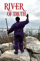 Book cover of River of Truth by Isaac Brown