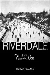 Book cover of Riverdale by Elizabeth Gillan Muir