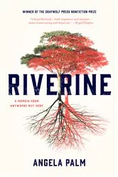 Book cover of Riverine by Angela Palm