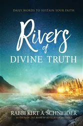 Book cover of Rivers of Divine Truth by Rabbi Kirt A. Schneider
