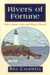 Book cover of Rivers of Fortune by Bill Caldwell