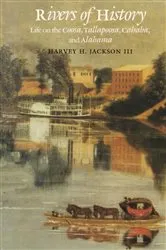 Book cover of Rivers of History by Jackson, III, Harvey H., III