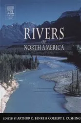 Book cover of Rivers of North America by Arthur C. Benke