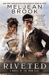Book cover of Riveted by Meljean Brook