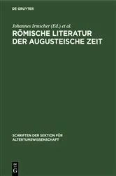 Book cover of Römische Literatur der Augusteische Zeit by Johannes Irmscher