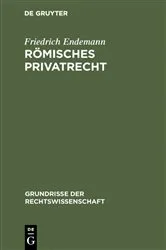 Book cover of Römisches Privatrecht by Friedrich Endemann