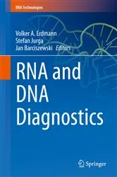 Book cover of RNA and DNA Diagnostics by Volker A. Erdmann