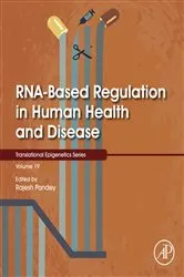 Book cover of RNA-Based Regulation in Human Health and Disease by Rajesh Pandey PhD