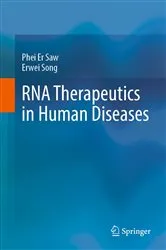 Book cover of RNA Therapeutics in Human Diseases by Phei Er Saw