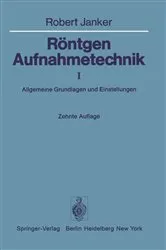 Book cover of Röntgen-Aufnahmetechnik (10th ed.) by R. Janker