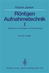 Book cover of Röntgen-Aufnahmetechnik (9th ed.) by R. Janker