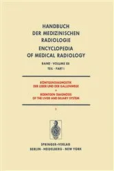Book cover of Röntgendiagnostik der Leber und der Gallenwege Teil 1 / Roentgen Diagnosis of the Liver and Biliary System Part 1 by F. Heuck