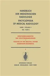 Book cover of Röntgendiagnostik der Skeleterkrankungen Teil 2 / Diseases of the Skeletal System (Roentgen Diagnosis) Part 2 by G. Bierling