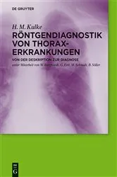 Book cover of Röntgendiagnostik von Thoraxerkrankungen by H. M. Kulke