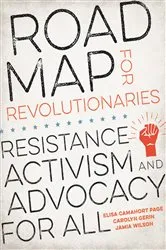 Book cover of Road Map for Revolutionaries by Elisa Camahort Page