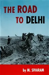 Book cover of Road to Delhi by M. Sivaram