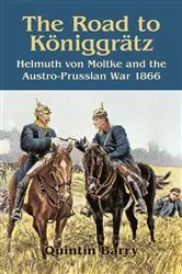 Book cover of Road to Königgrätz by Quintin Barry