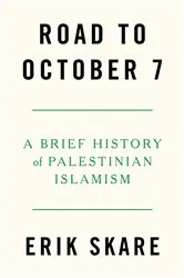 Book cover of Road to October 7 by Erik Skare