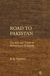 Book cover of Road to Pakistan by B. R. Nanda