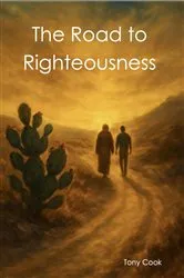 Book cover of Road to Righteousness by Unknown