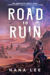 Book cover of Road to Ruin by Hana Lee