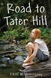 Book cover of Road to Tater Hill by Edith M. Hemingway