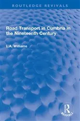 Book cover of Road Transport in Cumbria in the Nineteenth Century by L.A. Williams