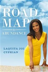 Book cover of Roadmap to Abundance by Cyprian, Laquita, Joi